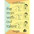 The Man Without Talent