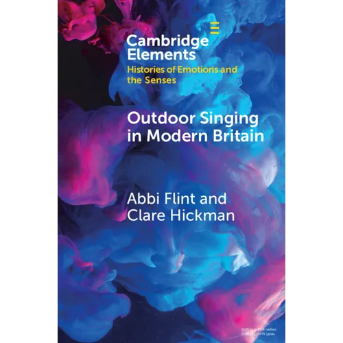 Outdoor Singing in Modern Britain