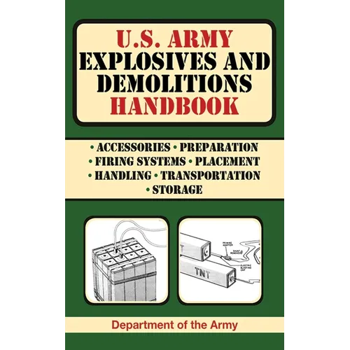 U.S. Army Explosives and Demolitions Handbook