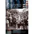 Kissimmee: Gateway to the Kissimmee River Valley