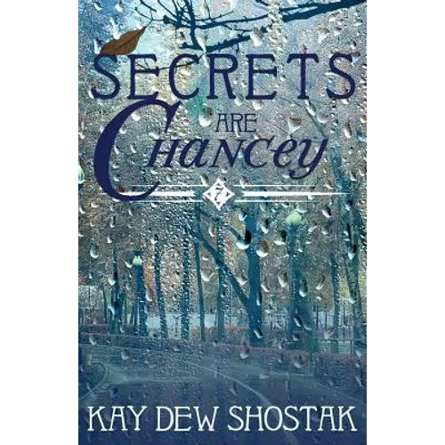 Secrets are Chancey