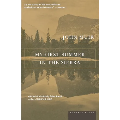 My First Summer in the Sierra