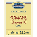 Thru the Bible Vol. 42: The Epistles (Romans 1-8): 42