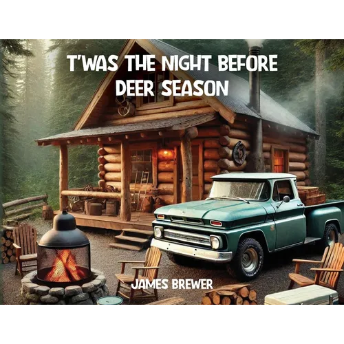 T'was the Night Before Deer Season