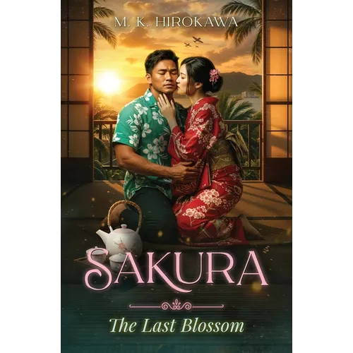 Sakura: The Last Blossom