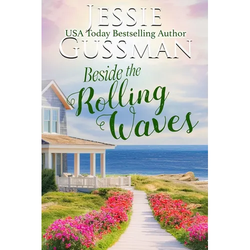 Beside the Rolling Waves