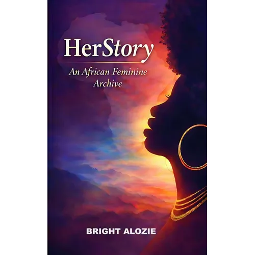 HerStory: An African Feminine Archive