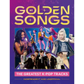 Golden Songs: The Greatest K-Pop Tracks