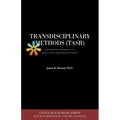 Transdisciplinary Methods (TASR): Reframing Research in Black and Africana Studies