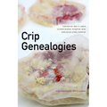 Crip Genealogies