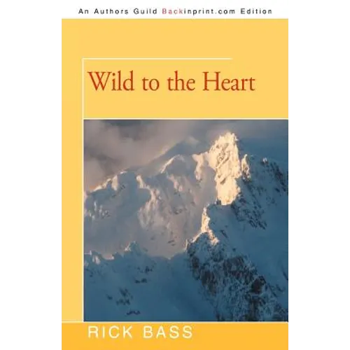 Wild to the Heart