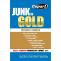 Junk to Gold: From Salvage to the World's Largest Online Auto Auction
