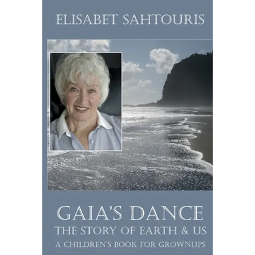 Gaia's Dance: The Story of Earth & Us
