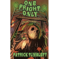 One Fright Only