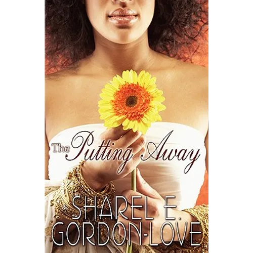 The Putting Away (Peace in the Storm Publishing Presents)