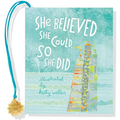 She Believed She Could, So She Did