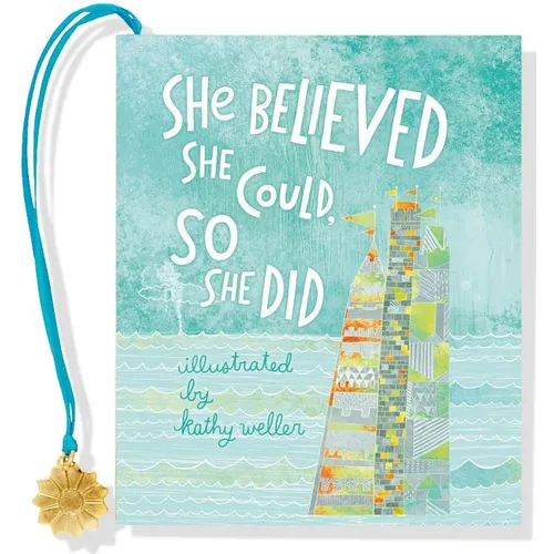 She Believed She Could, So She Did