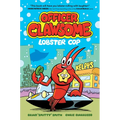 Officer Clawsome: Lobster Cop: A Graphic Novel
