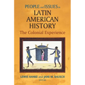People and Issues in Latin American History Vol I