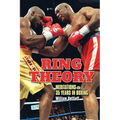 Ring Theory: Meditations on 35 Years in Boxing: Meditations