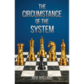 The Circumstance of the System