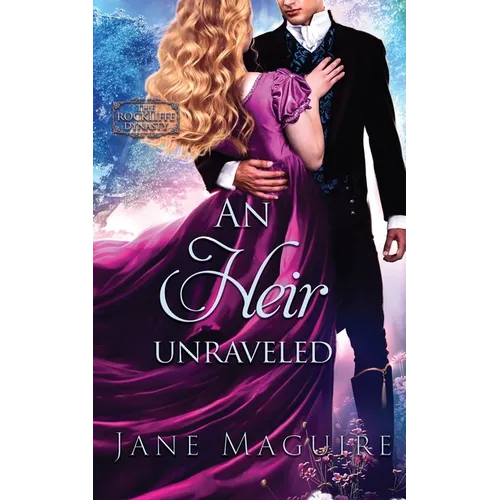 An Heir Unraveled
