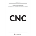 CNC Fanuc Turning Cycles: Description of the Parameters and Programming Examples