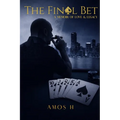 The Final Bet: A Memoir of Love and Legacy
