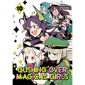 Gushing Over Magical Girls: Volume 10 (Manga)