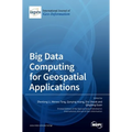 Big Data Computing for Geospatial Applications