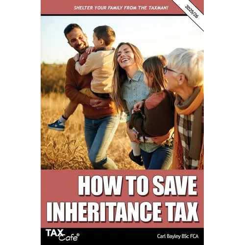 How to Save Inheritance Tax 2025/26