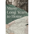 Many Long Years to Home