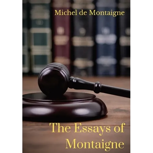The Essays of Montaigne