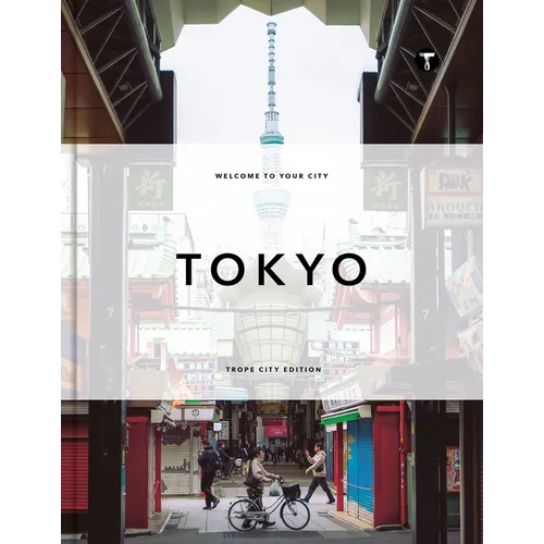 Trope Tokyo (Revised and Expanded Edition)