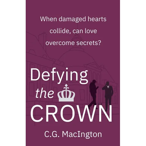 Defying the Crown