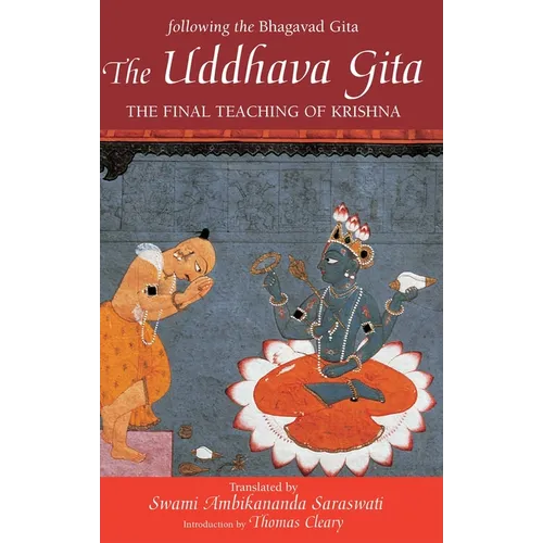 The Uddhava Gita: The Final Teaching of Krishna
