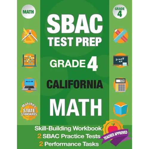 Sbac Test Prep Grade 4 California Math: Smarter Balanced Practice Tests California, Grade 4 Math Common Core California, Caaspp California Test Grade