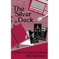 The Silver Deck: A Leonine Investigations Mystery