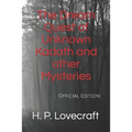 The Dream Quest of Unknown Kadath and other Mysteries: Official Edition