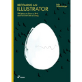 Becoming an Illustrator: 100 Ways to Draw a Bird and Turn Art Into a Living