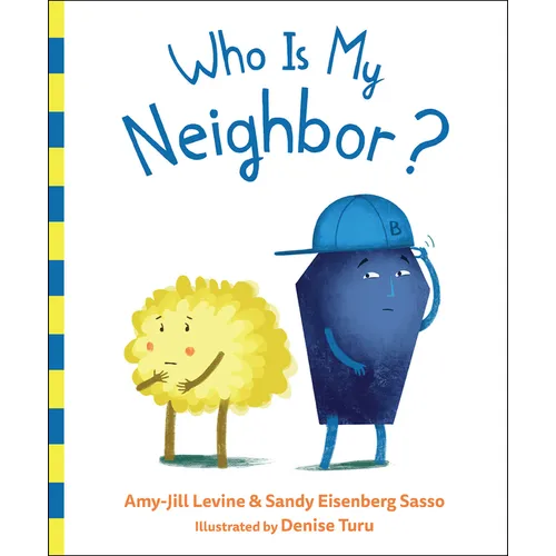 Who Is My Neighbor?