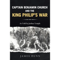 Captain Benjamin Church and the King Philip's War