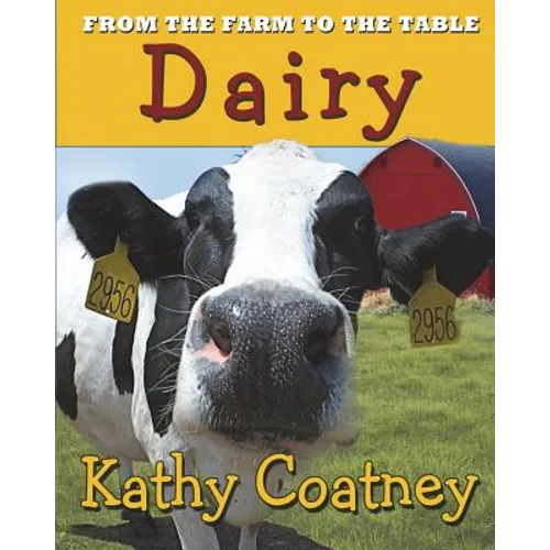 From the Farm to the Table Dairy
