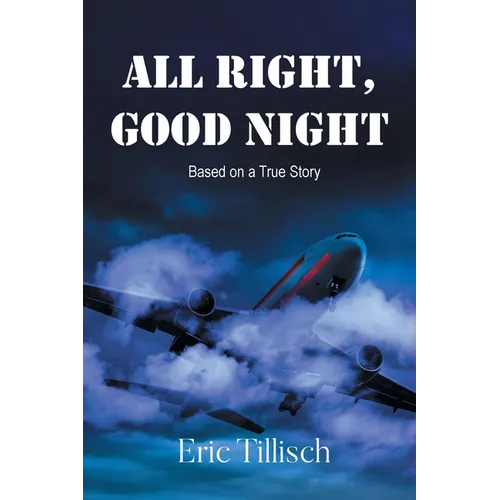 All Right, Good Night