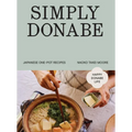 Simply Donabe: Japanese One-Pot Recipes