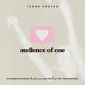 Audience of One