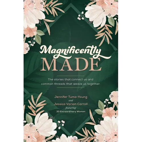 Magnificently Made