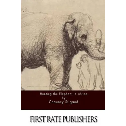 Hunting the Elephant in Africa