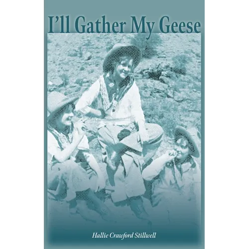I'll Gather My Geese