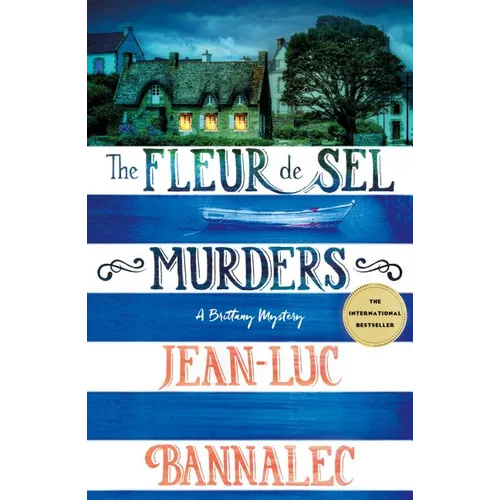 The Fleur de Sel Murders: A Brittany Mystery